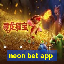 neon bet app